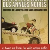 La Petite Reine des années noires
