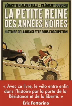 La Petite Reine des années noires
