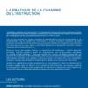 La pratique de la chambre de l'instruction