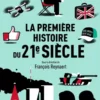 La Première Histoire du 21e siècle
