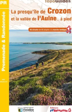 La presqu'île de Crozon et la vallée de l'Aulne à pied
