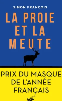 La proie et la meute - Prix du Masque de l'année français