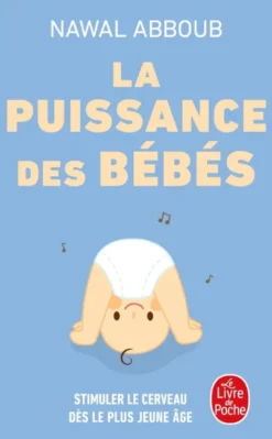 La Puissance des Bébés