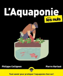 L'aquaponie pour les nuls