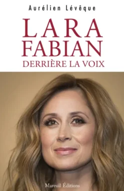 Lara Fabian, derrière la voix
