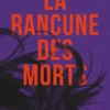 La rancune des morts