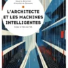L'architecte et les machines intelligentes