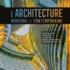 L'Architecture moderne et contemporaine