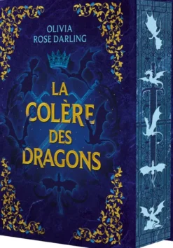 La Reine du feu - Livre 02 La Colère des dragons (relié collector)
