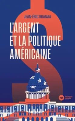 L'argent et la politique américaine