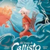 Larmes de Callisto (Les)Les Larmes de Callisto - histoire complète