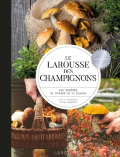 Larousse des champignons
