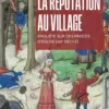 La réputation au village