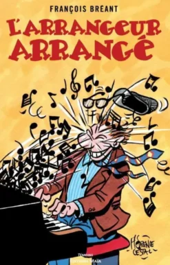 L'arrangeur arrangé
