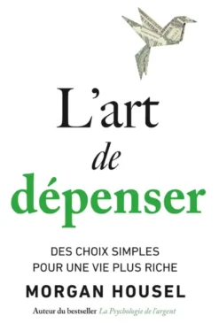 L'art de dépenser