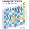 L'art de manoeuvrer aux échecs