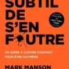 L'art subtil de s'en foutre