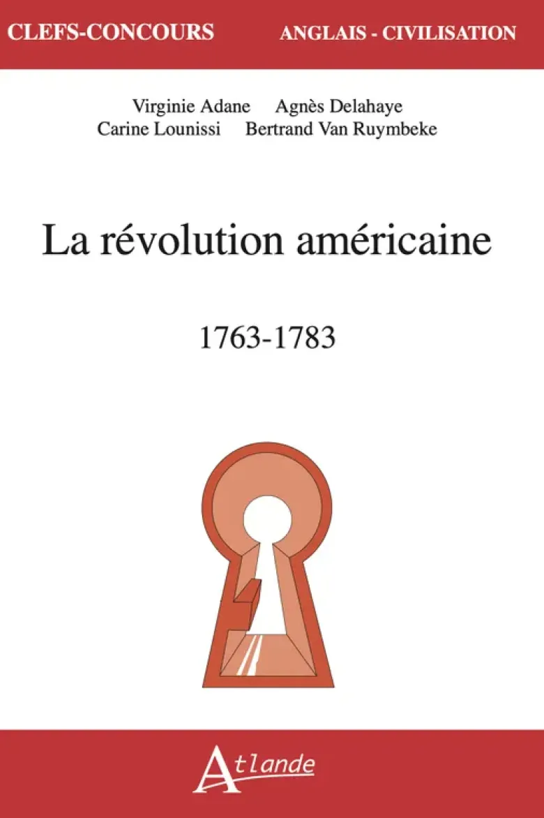 La révolution américaine, 1763-1783