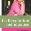 La révolution ménopause