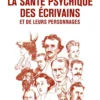 La Santé psychique des écrivains et de leurs personnages