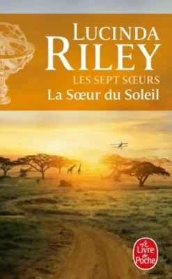 La Soeur du soleil (Les sept Soeurs, Tome 6)