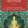 La synthèse des yogas