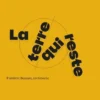 La terre qui reste /franCais