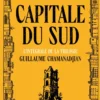 La tour de gardeTour de garde Capitale du Sud - Intégrale