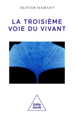 La Troisième voie du vivant