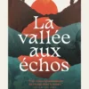 La vallée aux échos