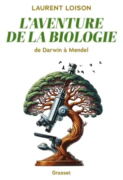 L'aventure de la biologie