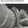 La vie et la grève des ouvrières métallos/Expérience de la vie d'usine