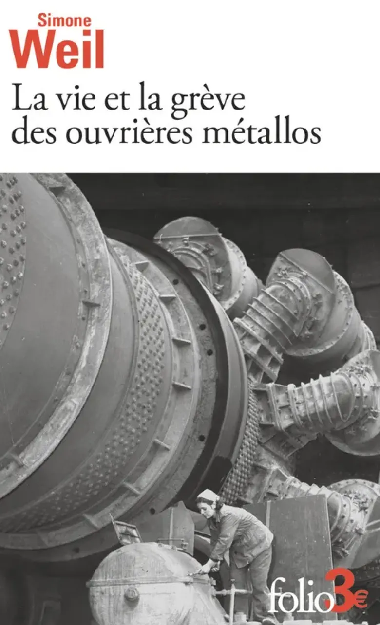 La vie et la grève des ouvrières métallos/Expérience de la vie d'usine