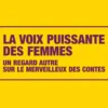 La voix puissante des femmes