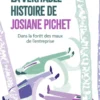 La Véritable Histoire de Josiane Pichet - Dans la forêt des maux de l'entreprise