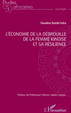 L'économie de la débrouille de la femme kinoise et sa résilience