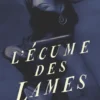 L'écume des lames