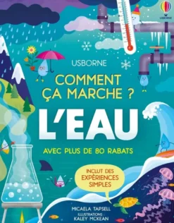 L'Eau - Comment ça marche ? - Dès 7 ans