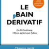 Le bain dérivatif