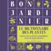Le bon jardinier, le dictionnaire des plantes