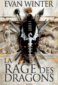 Le brasierLa rage des dragons