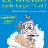 Le breton - quelle langue ! Gast !