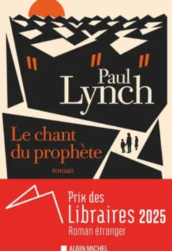 Le Chant du prophète - Prix des Libraires 2025 du roman étranger