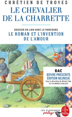 Le Chevalier de la Charrette (Edition pédagogique bilingue)