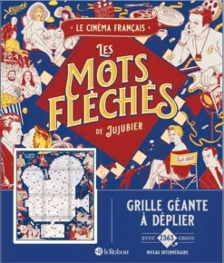 Le cinéma français - Les mots fléchés de Jujubier - Grille géante