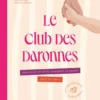Le club des daronnes