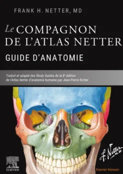 Le compagnon de l'atlas Netter - Guide d'anatomie