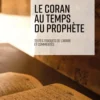 Le Coran au temps du Prophète