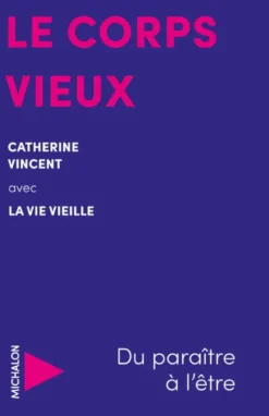 Le corps vieux