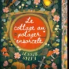 Le cottage au potager ensorcelé T1